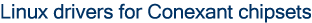 Linux drivers for Conexant chipsets - Introduction